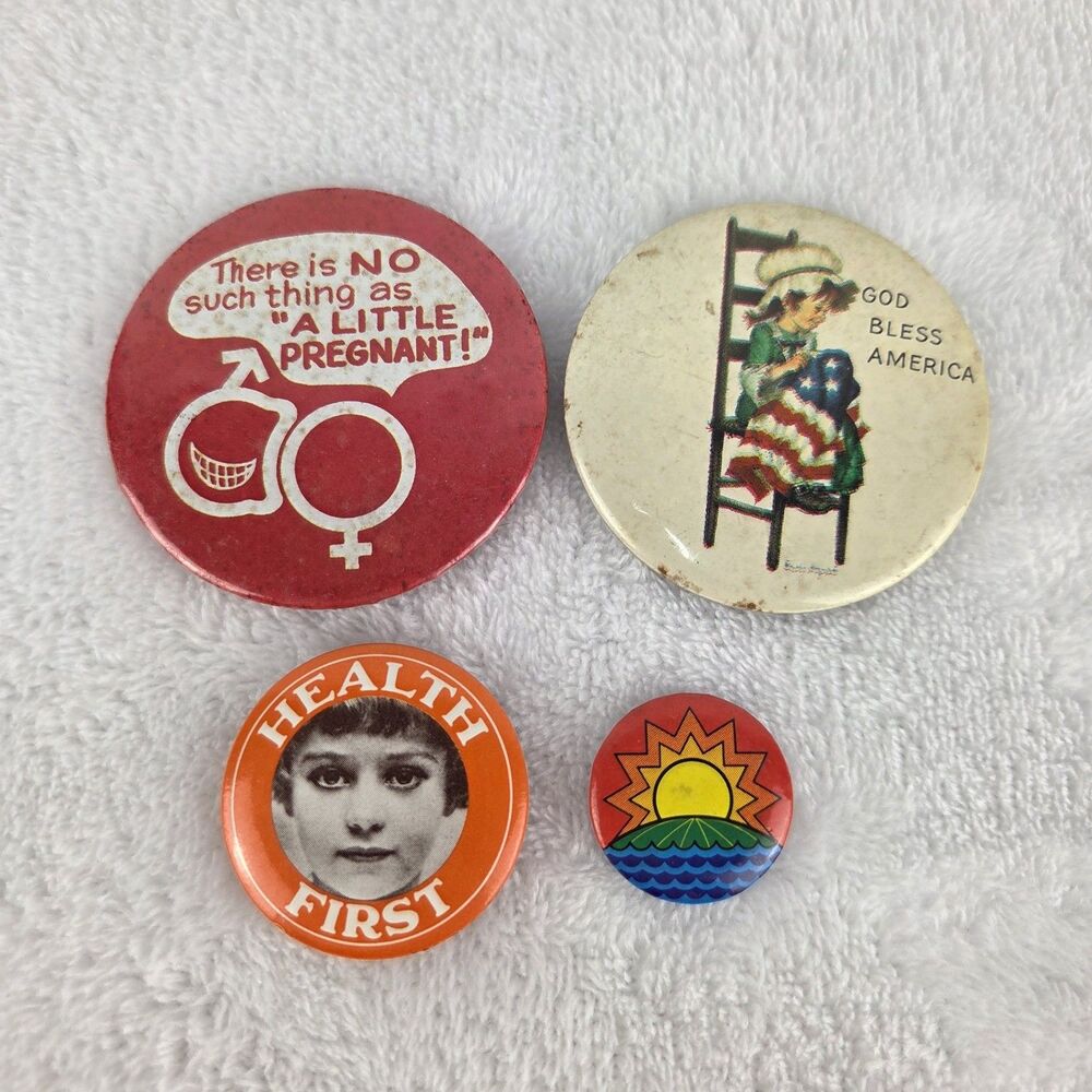 Lot 4 Vintage Political Social Issue Pinback Buttons Health First Patriotic